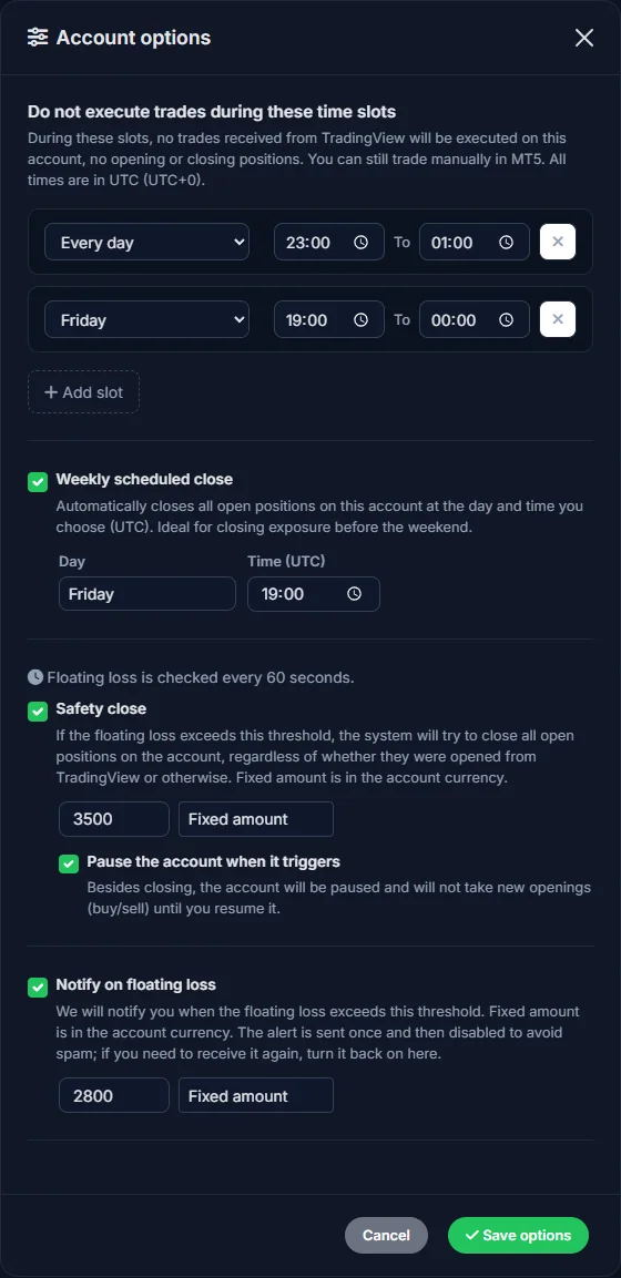 Account options: time slots, safety close and alerts